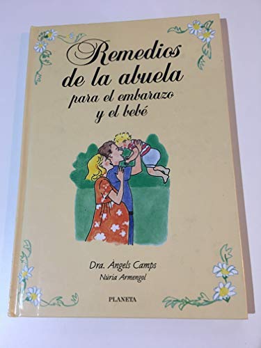 Beispielbild fr Remedios de la Abuela para el Embarazo y el Beb zum Verkauf von Hamelyn