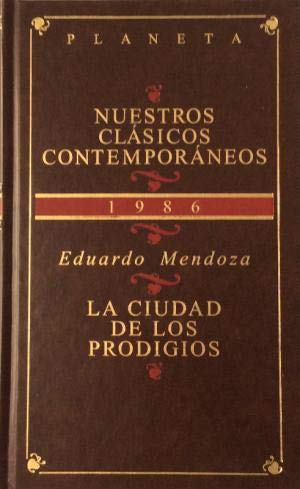 Imagen de archivo de LA CIUDAD DE LOS PRODIGIOS a la venta por Librera Circus