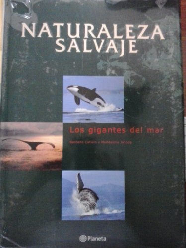 Beispielbild fr NATURALEZA SALVAJE. LOS GIGANTES DEL MAR zum Verkauf von Ducable Libros