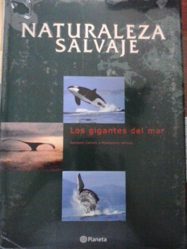 Stock image for NATURALEZA SALVAJE. LOS GIGANTES DEL MAR for sale by Ducable Libros