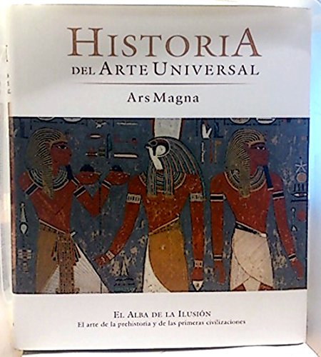 Imagen de archivo de Ars Magna, T. 1. El alba de la ilusin: El arte de la prehistoria y de las primeras civilizaciones a la venta por Mercado de Libros usados de Benimaclet