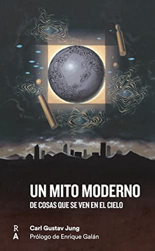 Un mito moderno: De cosas que se ven el el cielo - Jung, Carl Gustav