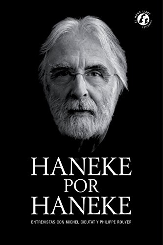 Stock image for HANEKE POR HANEKE: ENTREVISTAS CON MICHEL CIEUTAT Y PHILIPPE ROUYER for sale by KALAMO LIBROS, S.L.