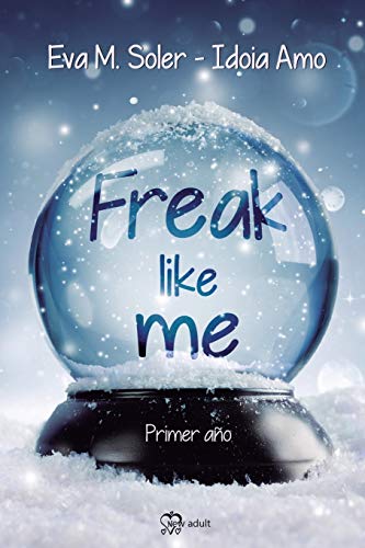 Imagen de archivo de Freak like me (Spanish Edition) a la venta por Iridium_Books