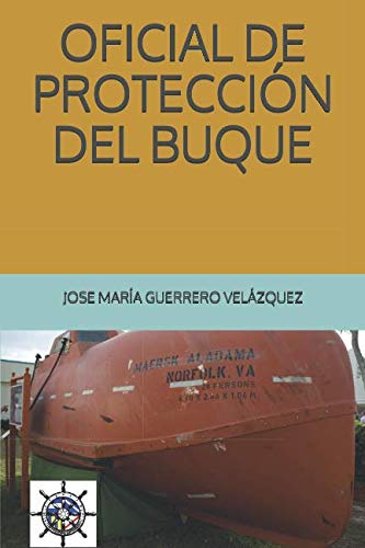 Imagen de archivo de OFICIAL DE PROTECCIN DEL BUQUE a la venta por Revaluation Books