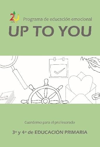 Stock image for Programa de educacin emocional UpToYou: 2 ciclo de Educacin Primaria. Cuaderno para el profesorado for sale by Agapea Libros