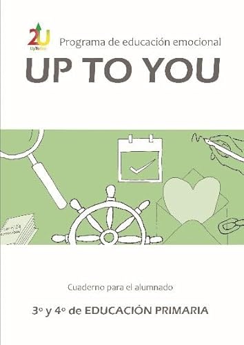 Stock image for Programa de educacin emocional UpToYou: 2 ciclo de Educacin Primaria. Cuaderno para el alumnado for sale by Agapea Libros