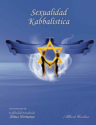 Stock image for Sexualidad Kabbalstica (Spanish Edition) for sale by Books Unplugged
