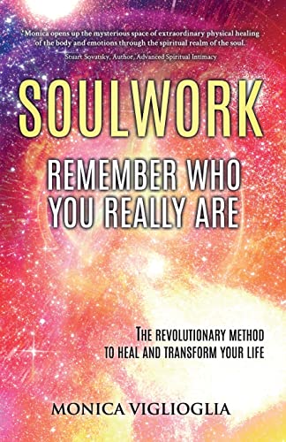 Imagen de archivo de SOULWORK: Remember who you really are a la venta por Lucky's Textbooks