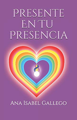 Stock image for Presente en tu Presencia (Los Tratados de la LLama Violeta) (Spanish Edition) for sale by Lucky's Textbooks