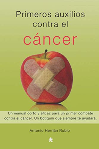 Stock image for Primeros auxilios contra el cncer (Spanish Edition) for sale by GF Books, Inc.