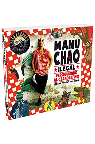 9788409133499: Manu Chao ilegal: Persiguiendo al clandestino