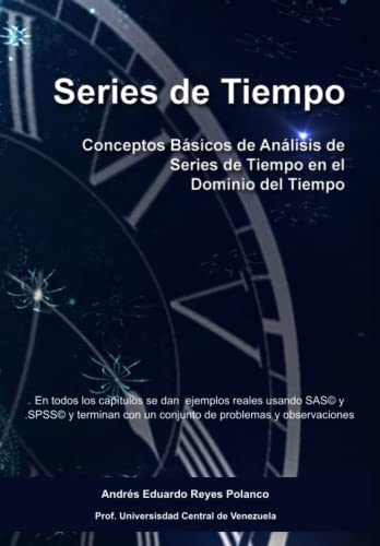 Imagen de archivo de Series de Tiempo: Conceptos Bsicos de Anlisis de Series de Tiempo en el Dominio del Tiempo (Spanish Edition) a la venta por California Books