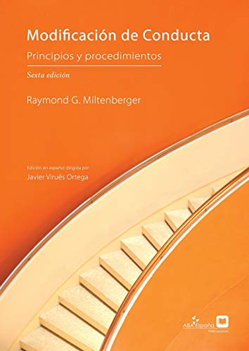 Imagen de archivo de Modificacin de Conducta: Principios y Procedimientos, sexta edicin (Spanish Edition) a la venta por Big River Books