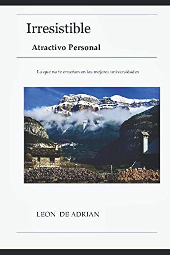 Stock image for Irresistible: Atractivo Personal (Spanish Edition) for sale by GF Books, Inc.
