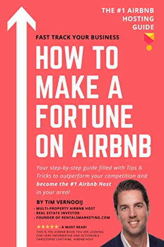 9788409223008: HOW TO MAKE A FORTUNE ON AIRBNB: Your step-by-step guide filled with Tips & Tricks to outperform your competition and become the #1 Airbnb host in your area