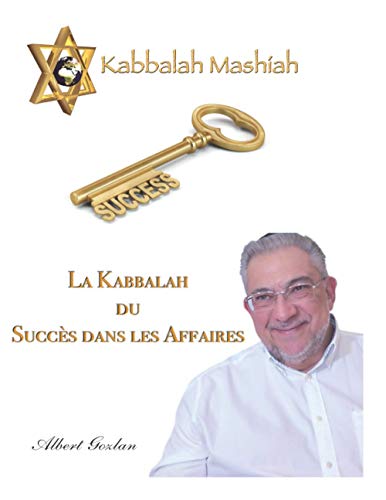 Stock image for La Kabbalah du Succs dans les Affaires (French Edition) for sale by Book Deals