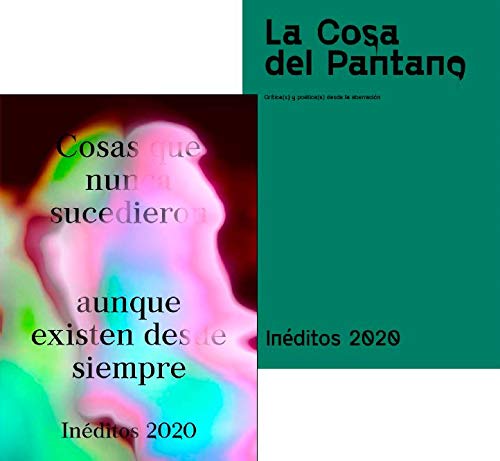 Imagen de archivo de LA COSA DEL PANTANO. COSAS QUE NUNCA SUCEDIERON AUNQUE EXISTEN DESDE SIEMPRE (INDITOS 2020) a la venta por KALAMO LIBROS, S.L.