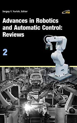 Stock image for Advances in Robotics and Automatic Control Reviews, Vol 2 for sale by PBShop.store US