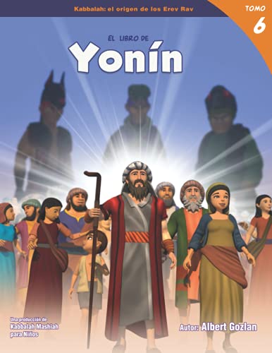 Stock image for El libro de Yonin 6: El Origen de los Erev Rav (Spanish Edition) for sale by GF Books, Inc.