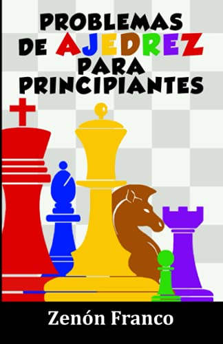 Imagen de archivo de Problemas de ajedrez para principiantes (Spanish Edition) a la venta por GF Books, Inc.