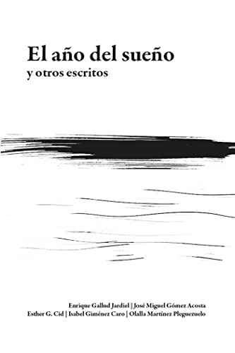 Beispielbild fr El ao del sueo y otros escritos zum Verkauf von AG Library