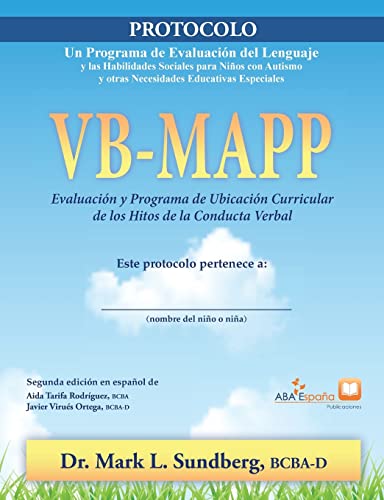 Stock image for VB-MAPP, Evaluacin y programa de ubicacin curricular de los hitos de la conducta verbal: Protocolo -Language: spanish for sale by GreatBookPrices