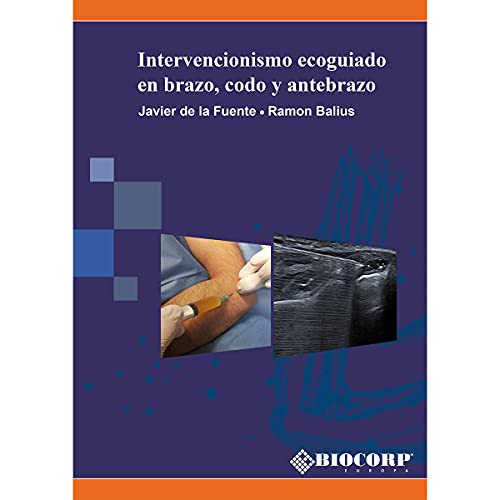 Stock image for Intervencionismo Ecoguiado En Brazo, Codo Y Antebrazo for sale by Libros del Mundo