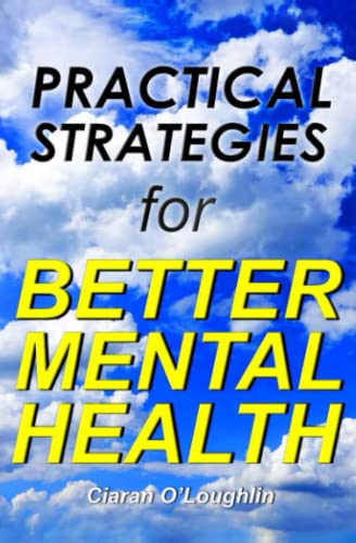 Beispielbild fr Practical Strategies for Better Mental Health zum Verkauf von GF Books, Inc.