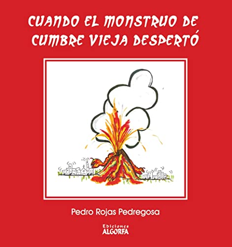 Beispielbild fr Cuando el monstruo de lava de cumbre vieja despert zum Verkauf von AG Library