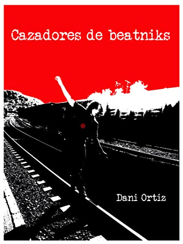 Imagen de archivo de CAZADORES DE BEATNIKS a la venta por medimops