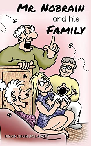 Stock image for Mr. Nobrain and his Family for sale by GreatBookPrices