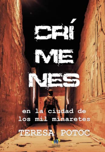 Beispielbild fr CRMENES EN LA CIUDAD DE LOS MIL MINARETES zum Verkauf von Librerias Prometeo y Proteo
