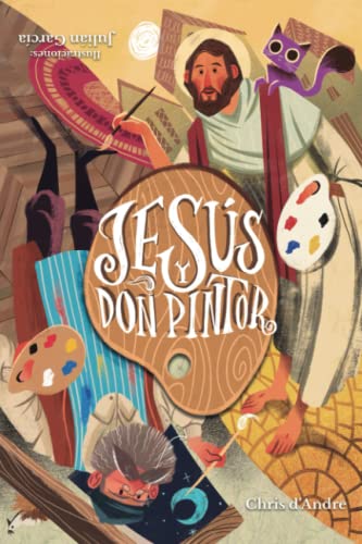 Imagen de archivo de Jess y Don Pintor -Language: spanish a la venta por GreatBookPrices