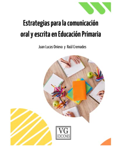 Beispielbild fr Estrategias para la comunicacin oral y escrita en Educacin Primaria (Spanish Edition) zum Verkauf von Book Deals