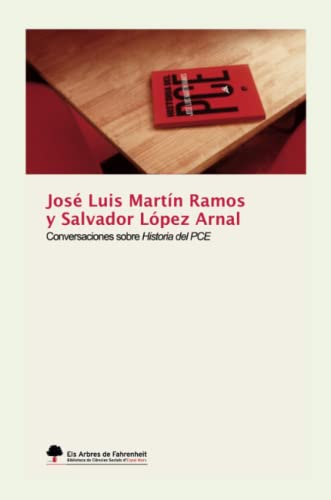 Imagen de archivo de Conversaciones sobre Historia del PCE (Spanish Edition) a la venta por California Books