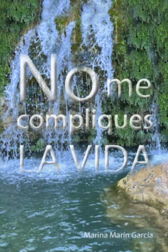 Stock image for No me compliques la vida for sale by Ria Christie Collections