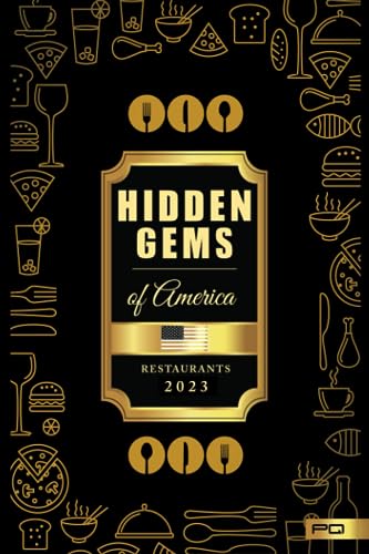 Stock image for Hidden Gems of America: Restaurants 2023 for sale by GreatBookPrices