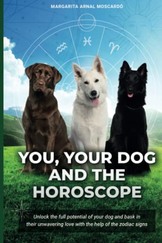 Imagen de archivo de You, your dog and the horoscope a la venta por GF Books, Inc.