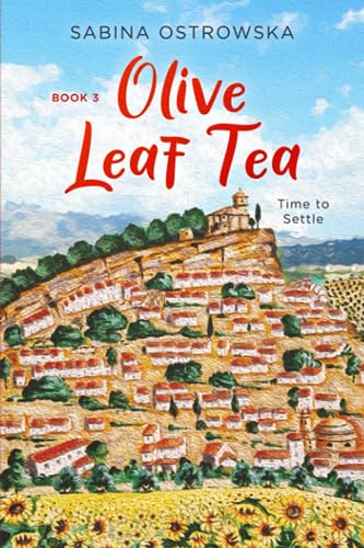 Imagen de archivo de Olive Leaf Tea: Time to Settle a la venta por ThriftBooks-Atlanta