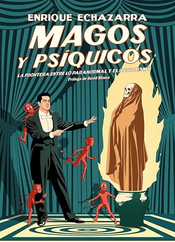 Stock image for Magos y psquicos: La froentera entre lo paranormal y el ilusionismo. for sale by AG Library