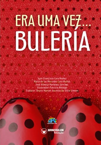 Stock image for Era una vez. Bulera (Portuguese Edition) for sale by Ria Christie Collections