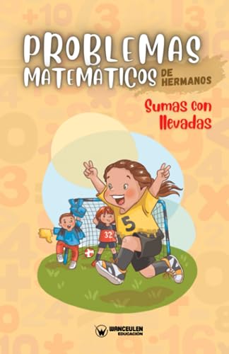 Stock image for PROBLEMAS MATEMTICOS DE HERMANOS. SUMAS CON LLEVADAS for sale by Siglo Actual libros