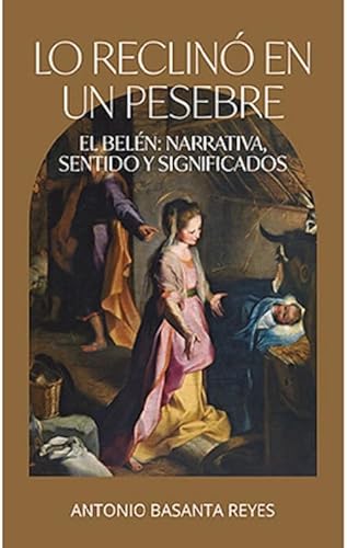 Stock image for Lo reclino en un pesebre. El beln for sale by Agapea Libros