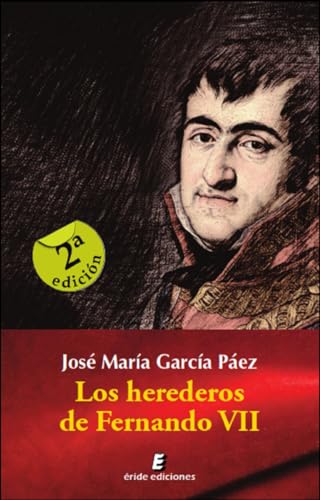 Beispielbild fr Los herederos de Fernando VII zum Verkauf von AG Library