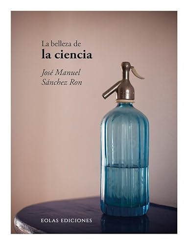 Stock image for La belleza de la ciencia for sale by Agapea Libros