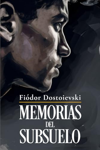 Stock image for MEMORIAS DEL SUBSUELO (Spanish Edition) for sale by GF Books, Inc.