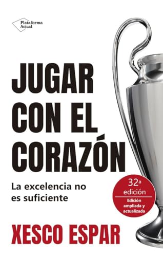 Stock image for Jugar con el corazn: La excelencia no es suficiente for sale by LIBRERIA PETRARCA