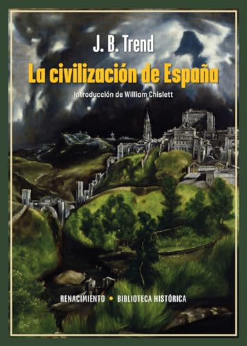 9788410148239: La civilizacin de Espaa: 58 (BIBLIOTECA HISTORICA)