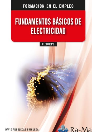 Beispielbild fr (ELEE003PO) Fundamentos Bsicos de Electricidad zum Verkauf von AG Library